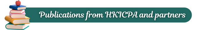 Publications from HKICPA and partners