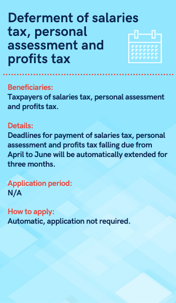 Deferment of salaries tax, personal assessment and profits tax